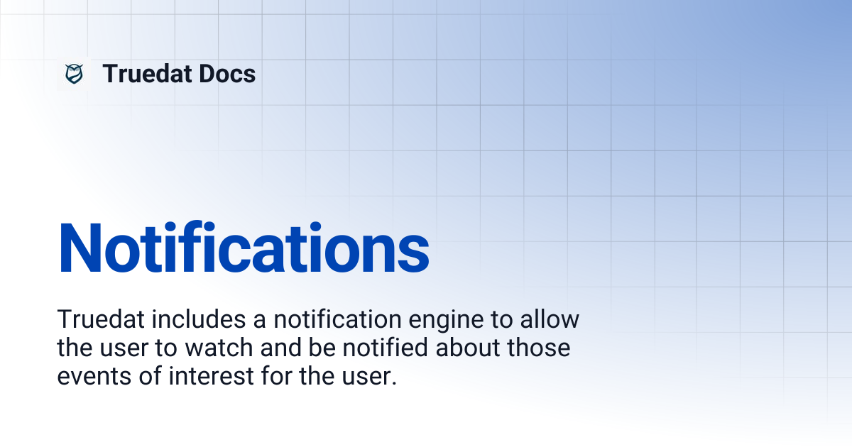 Notifications | v6.12 | Truedat Docs