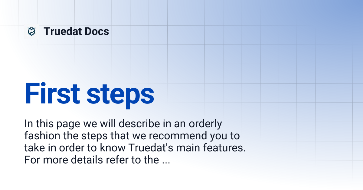 First steps | v6.12 | Truedat Docs