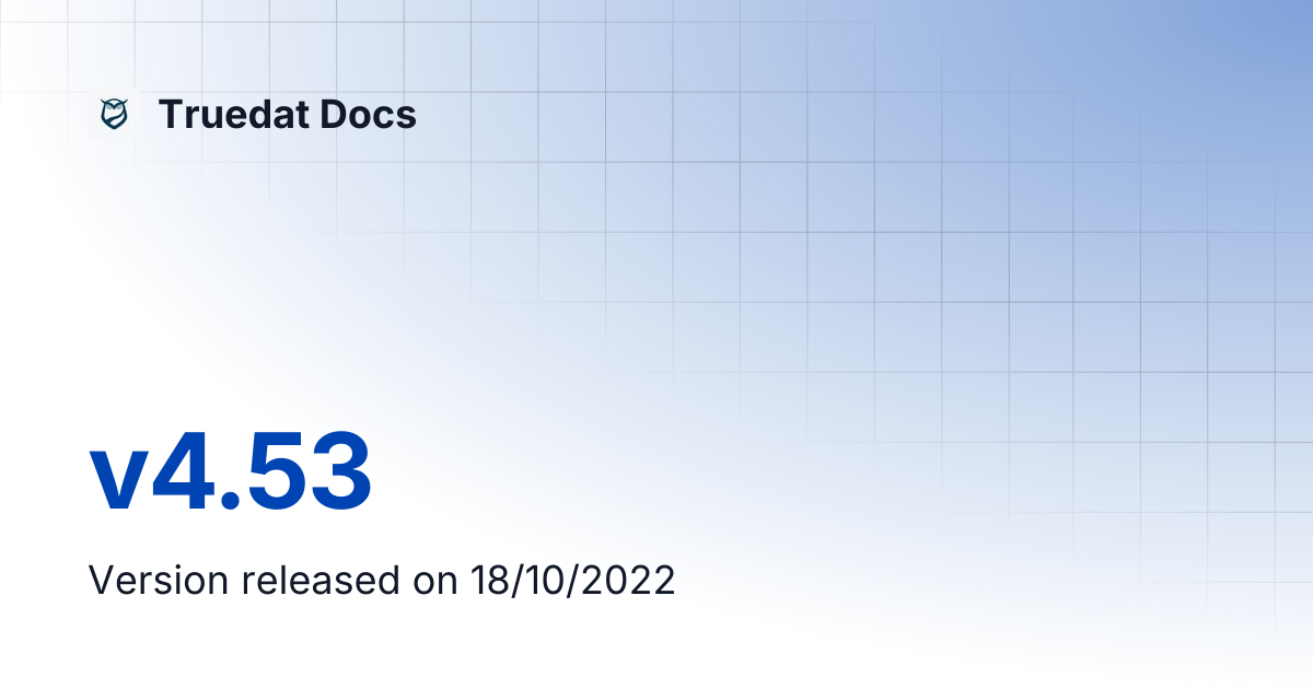v4.53 | Truedat Docs